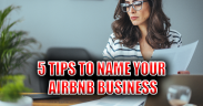 5 Tips To Name Your Airbnb Business
