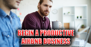 Begin a Productive Airbnb Business